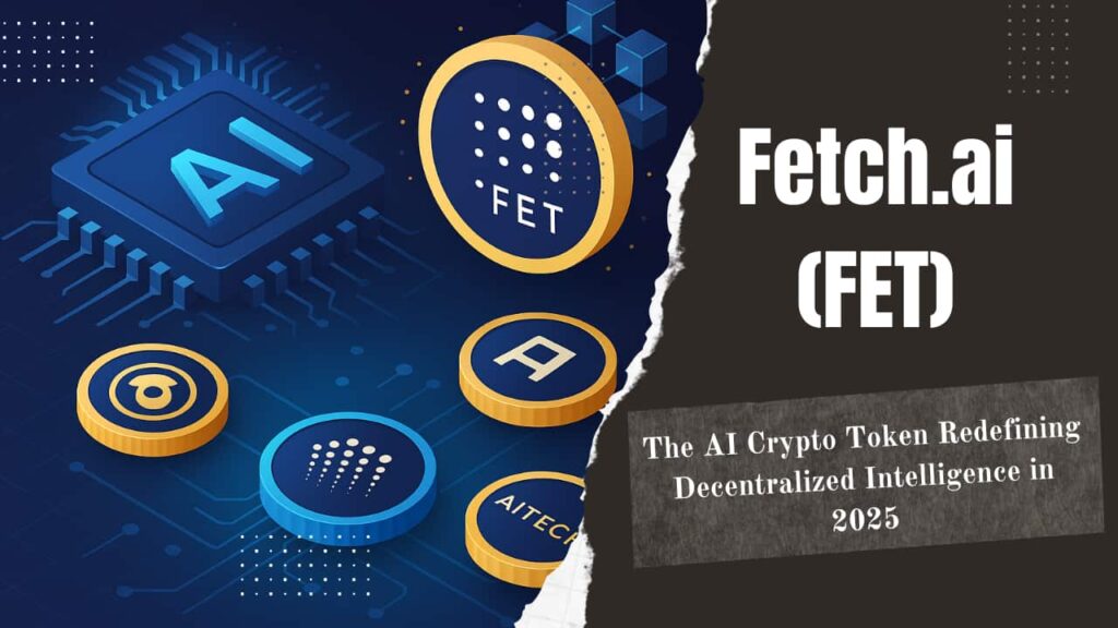 Fetch.ai (FET): The AI Crypto Token